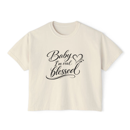 Baby I'm Real Blessed Tee